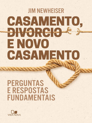 cover image of Casamento, divórcio e novo casamento